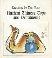 Ancient Chinese Toys and Ornaments B000Q698UG Book Cover