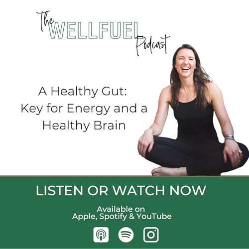 Couverture de A Healthy Gut: Key for Energy and a Healthy Brain