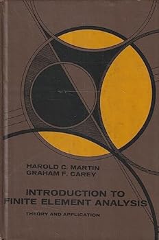Hardcover Introduction to Finite Element Analysis: Theory and Application Book
