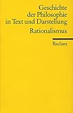 Geschichte der Philosophie in Text und Darstellung, Band 5: Rationalismus