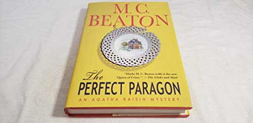 The Perfect Paragon: An Agatha Raisin Mystery (Agatha Raisin, 16)