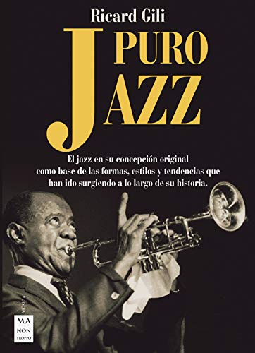 Comprendre le jazz livre Puro jazz pour décoder l'histoire musicale