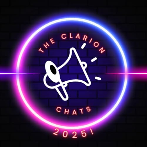 Clarion Chats 2025: What Were We Made For?