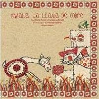 Kwala La Llama De Cobre 9568209026 Book Cover