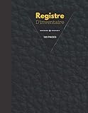  Registre d\'inventaire: Carnet pour réaliser l\'inventaire de votre stock  120 Pages  Grand format
