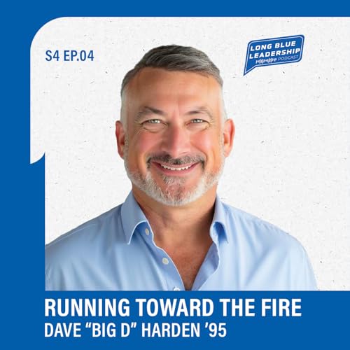 Running Toward the Fire - Dave "Big D" Harden &rsquo;95