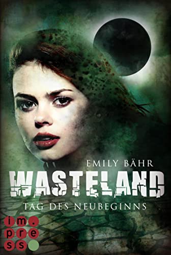 Wasteland 1: Tag des Neubeginns (German Edition)