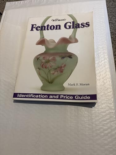 Warman's Fenton Glass: Identification and Price Guide