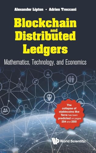 Blockchain And Distributed Ledgers: Mathematics, Technology, And Economics