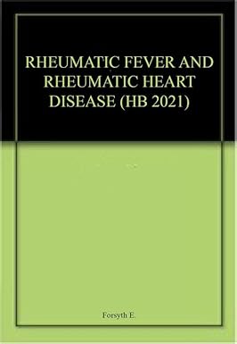 RHEUMATIC FEVER AND RHEUMATIC HEART DISEASE (HB 2021)