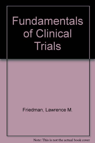 Fundamentals of clinical trials 0884162966 Book Cover