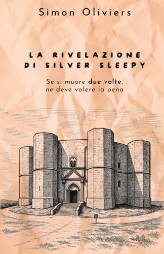 La Rivelazione di Silver Sleepy: Se si muore due volte, ne deve valere la pena