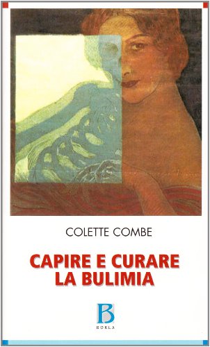 Capire e curare la bulim
