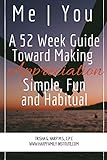Me | You A 52 Week Guide Toward Making Appreciation Simple and Habitual