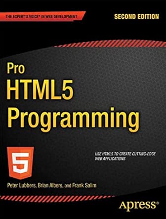 Pro HTML5 Programming: Powerful APIs for Richer Internet Application Development 2nd ed. Edition book cover