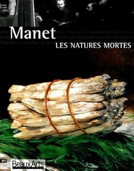 Manet, les natures mortes