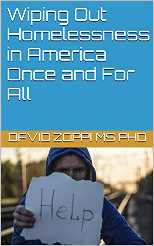 Wiping Out Homelessness in America Once and For All