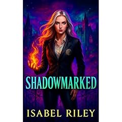 Shadowmarked Audiolibro Por Isabel Riley arte de portada