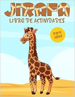 JIRAFA LIBRO DE ACTIVIDADES Para niños: ¡Un libro de actividades para niños de 4 a 8 años incluye contar, números, laberintos, páginas para colorear y más!