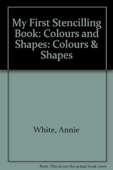 Board book My First Stencilling Book: Colours and Shapes: Colours & Shapes (My First Stencilling Book) Book