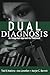 Dual Diagnosis: An Integrated Approach to Treatment