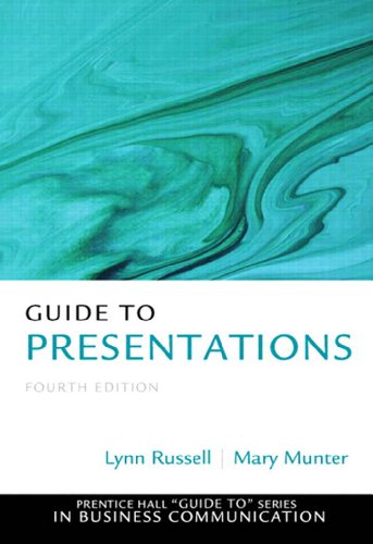 Guide to Presentations (Guide to Series in Business Communication)