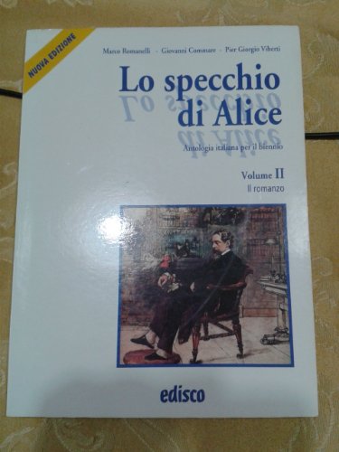 Lo specchio di Alice. Con CD Audio. Per le Scuole superiori