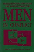 Problem Solving Strategies and Interventions for Men in Conflict 1556200676 Book Cover