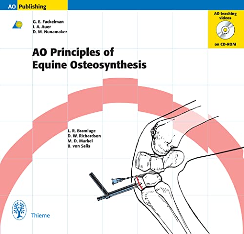 AO Principles of Equine Osteosynthesis: Reihe: AO Publishing