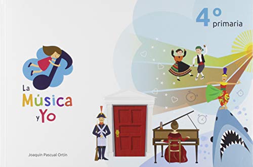 La Musica y Yo 4º Educacion Primaria Castilla la Mancha