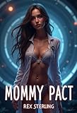 Mommy Pact: Complete Five-Book Box Set: A Harem Adventure