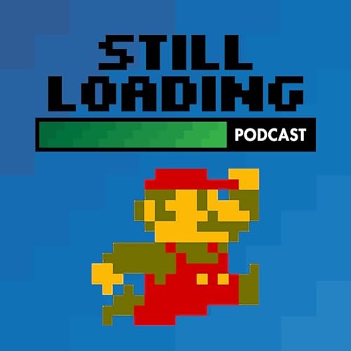Still Loading #387: Super Mario Bros. w/ Try from My Life in Gaming and Ashton Ruby