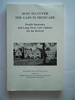 Paperback How to Cover the Gaps in Medicare Book