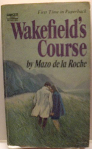 Wakefield's Course B0011BNAE0 Book Cover