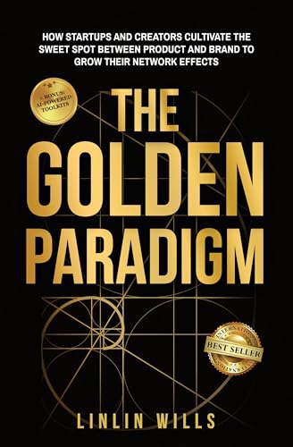 The Golden Paradigm: How Startups and Creators Cultivate the Sweet Spot...