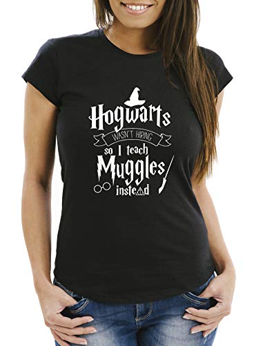 MoonWorks® Hogwarts Wasn't Hiring So I Teach Muggles Instead Lehrerin Spruch Fun-Shirt Slim Fit T-Shirt pour Femme - Noir - Large