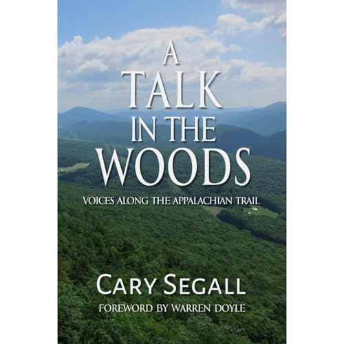 A Talk in the Woods: Voices Along the Appalachian Trail by Cary Segall episode artwork