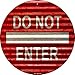 SMART BLONDE Do Not Enter Corrugated Novelty Metal Circular Sign C-961