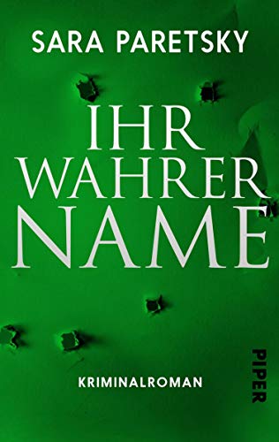 Ihr wahrer Name (V.I. Warshawski 10)