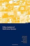 Policy Analysis of Multi-Actor Systems