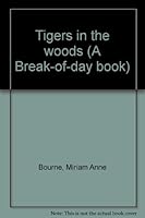 Tigers in the woods B0006CPUZ2 Book Cover