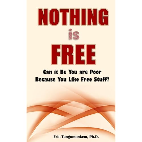 Nothing is Free by Eric Tangumonkem episode artwork