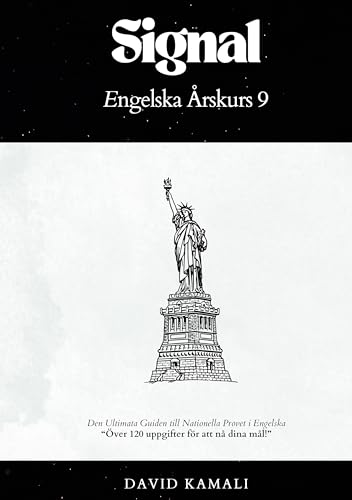 Signal: Engelska Årskurs 9: Den Ultimata Guiden till Nationella Provet i Engelska (Signal: Nationella Provet) (Swedish Edition)