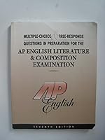 Multiple-Choice and Free-Response Questions in Preparation for the Ap English Literature and Composition Examination 1934780200 Book Cover