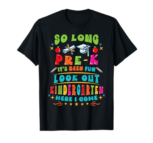 Hello Kindergarten So Long Pre K Graduation Back to School T-Shirt