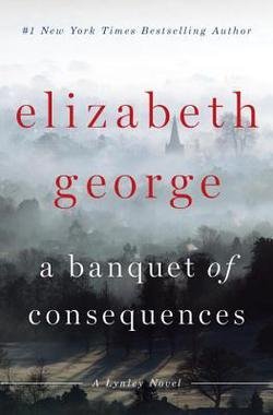 Elizabeth George: A Banquet of Consequences (Ha... B01FMVYL0G Book Cover