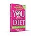 You on a Diet: Lose Up to 2 Inches from Your Waist in 2 Weeks. Michael F. Roizen, Mehmet C. Oz with Ted Spiker, Lisa Oz and Craig Wyn