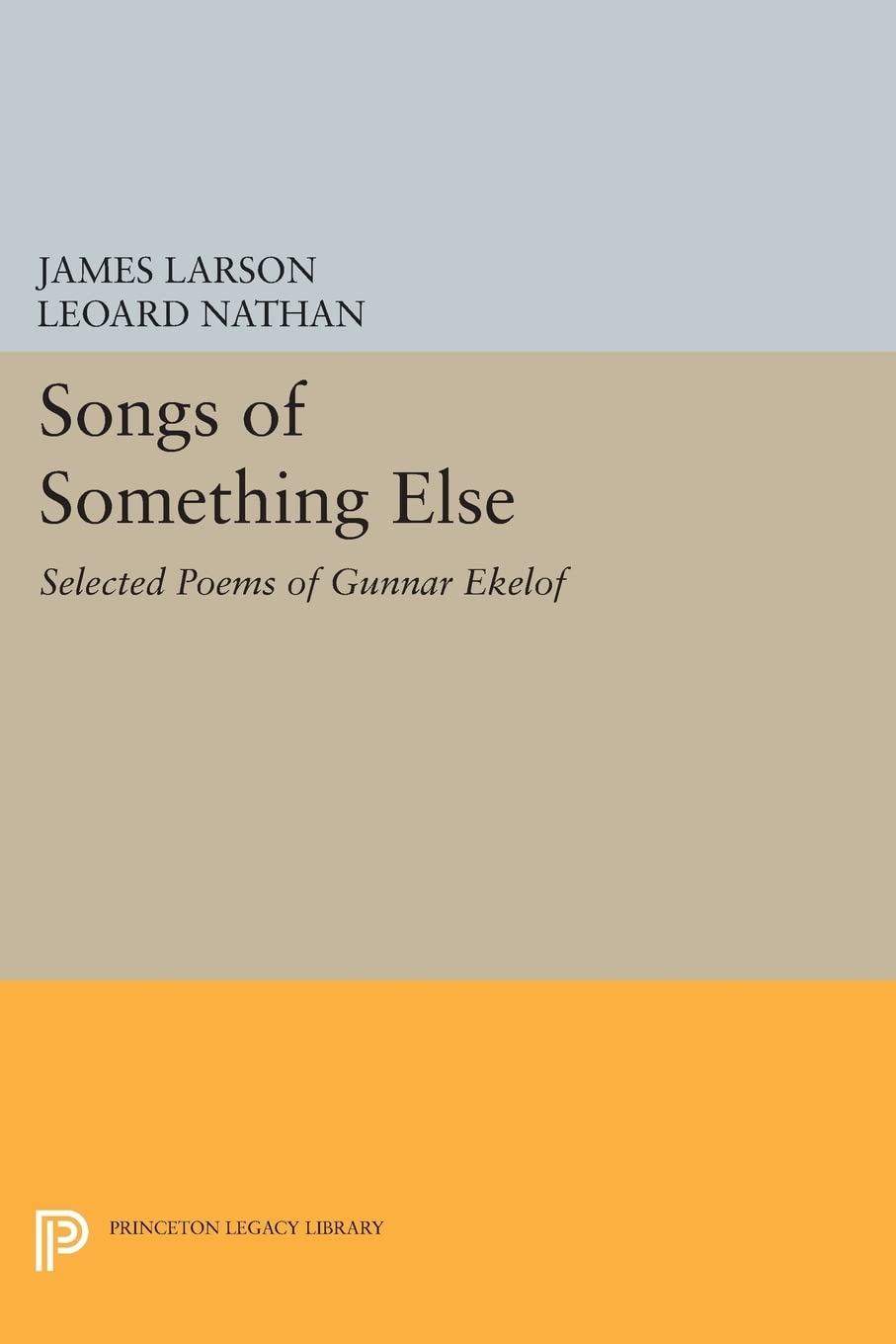 Songs of Something Else: Selected Poems of Gunnar Ekelof (Princeton Legacy Library): 84