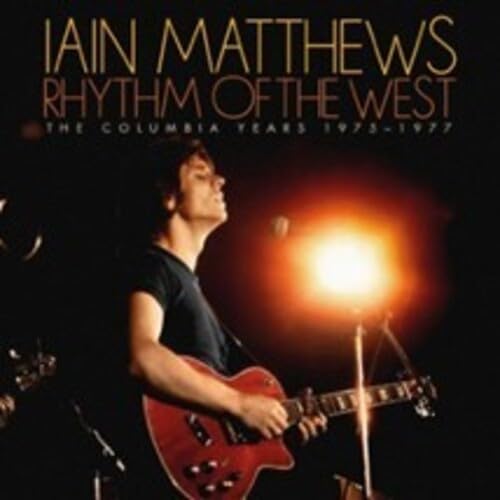 Rhythm Of The West - The Columbia Years 1975-1977 (6CD Boxset)