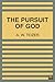 The Pursuit of God (English Edition)